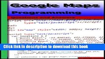 Ebook Google Maps Programming: Questions and Answers Full Online