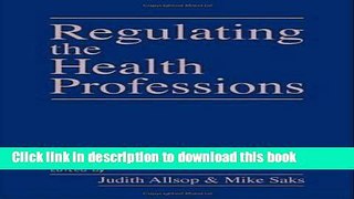 Books Regulating the Health Professions Full Online