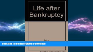 FAVORIT BOOK Life After Bankruptcy: The Complete, Do-It-Yourself Guide to Surviving and Prospering