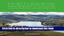 Ebook Portuguese Property Guide - Third Edition - Buying, Renting, Living and Working in Portugal