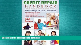 EBOOK ONLINE Credit Repair Handbook: Take Charge of Your Credit Life READ PDF FILE ONLINE