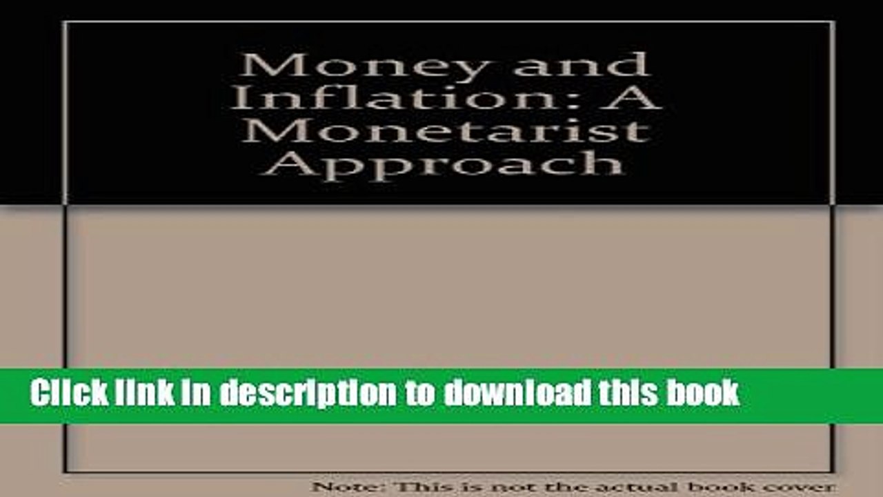 [Download] Money and Inflation: A Monetarist Approach  Read Online