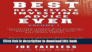 [Read PDF] Best Real Estate Investing Advice Ever (Volume 1) Ebook Online