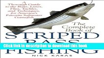 Books The Complete Book of Striped Bass Fishing: A Thorough Guide to the Baits, Lures, Flies,