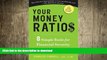 FAVORIT BOOK Your Money Ratios: 8 Simple Tools for Financial Security at Every Stage of Life READ