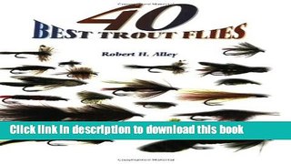 Ebook 40 Best Trout Flies Full Online