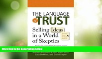 Big Deals  The Language of Trust: Selling Ideas in a World of Skeptics  Best Seller Books Best