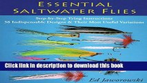Books Essential Saltwater Flies: Step-by-Step Tying Instructions; 38 Indispensable Designs   Their