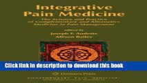 [Read PDF] Integrative Pain Medicine: The Science and Practice of Complementary and Alternative