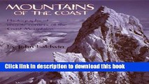 Books Mountains of the Coast: Photographs of Remote Corners of the Coast Mountains Full Online