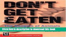 Books Don t Get Eaten: The Dangers of Animals That Charge and Attack: The Dangers of Animals That