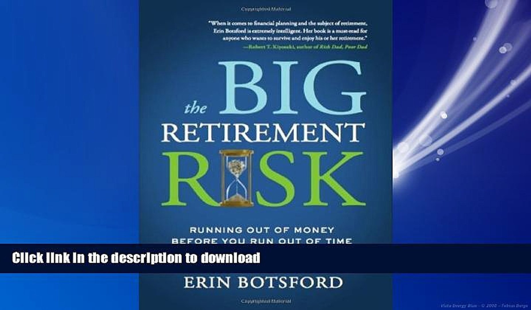Read The New Book The Big Retirement Risk Running Out Of Money Before You Run Out Of Time Read Video Dailymotion