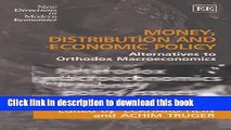 [Download] Money, Distribution and Economic Policy: Alternatives to Orthodox Macroeconomics (New