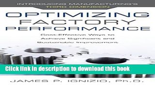 [Read PDF] Optimizing Factory Performance: Cost-Effective Ways to Achieve Significant and