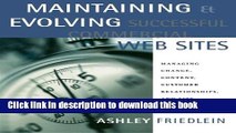 Ebook Maintaining and Evolving Successful Commercial Web Sites: Managing Change, Content, Customer