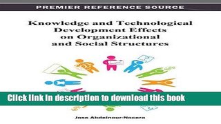 Books Knowledge and Technological Development Effects on Organizational and Social Structures Full