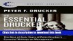 [Read PDF] The Essential Drucker: The Best of Sixty Years of Peter Drucker s Essential Writings on