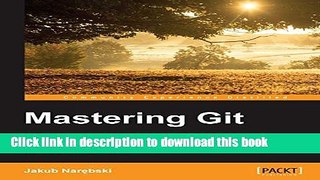 Ebook Mastering Git Full Online
