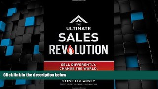 Big Deals  The Ultimate Sales Revolution: Sell Differently. Change The World  Best Seller Books