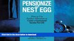 READ THE NEW BOOK Pensionize Your Nest Egg: How to Use Product Allocation to Create a Guaranteed