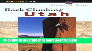 Ebook Rock Climbing Utah Full Online