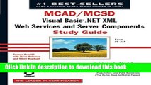 Ebook MCAD/MCSD: Visual Basic .Net XML Web Services   Server Components Study Guide: Exam 70-310