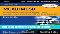 Books MCAD/MCSD Training Guide (70-306): Developing and Implementing Windows-Based Applications
