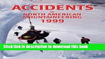 Ebook Accidents in North American Mountaineering: Volume 7, Number 4, Issue 52 Full Online