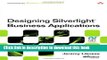 Ebook Designing Silverlight Business Applications: Best Practices for Using Silverlight