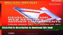 Books MCSD Self-Paced Training Kit: Developing Web Services and Server Components with Microsoft
