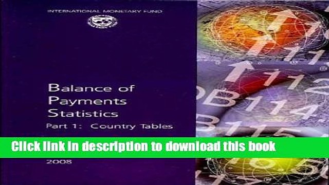[Download] Balance of Payments Statistics 2008, Part 1 (Balance of Payments Statistics Yearbook)