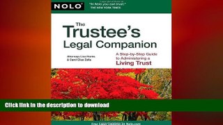 READ THE NEW BOOK The Trustee s Legal Companion: A Step-by-Step Guide to Administering a Living