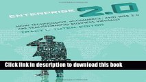 Ebook Enterprise 2.0 [2 volumes]: How Technology, eCommerce, and Web 2.0 Are Transforming Business