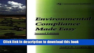 [Read  e-Book PDF] Environmental Compliance Made Easy: A Checklist Approach for Industry  Read