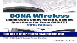 Books CCNA Wireless ExamFOCUS Study Notes   Review Questions for Exam 640-722 2015 Edition by