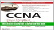 Ebook CCNA: Cisco Certified Network Associate Study Guide (640-802) by Lammle, Todd (2011)