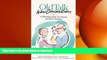 READ THE NEW BOOK Old Talk New Conversations: A Planning Guide for Seniors and Their Families FREE