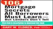 [Read PDF] 106 Mortgage Secrets All Borrowers Must Learn - But Lenders Don t Tell Ebook Free