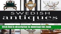 Ebook Swedish Antiques: Traditional Furniture and Objets d Art in Modern Settings Free Online