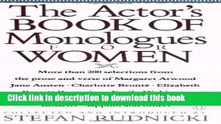 Books The Actor s Book of Monologues for Women Free Online