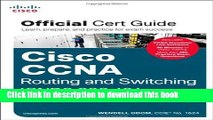 Books Cisco CCNA Routing and Switching ICND2 200-101 Official Cert Guide by Odom. Wendell