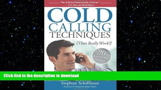 READ THE NEW BOOK Cold Calling Techniques: That Really Work READ EBOOK