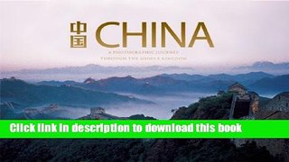 Books China: A Photographic Journey through the Middle Kingdom Free Download