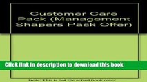 [PDF] Customer Care Pack: Management Shapers Pack Offer  Read Online
