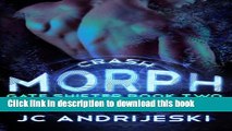 [PDF] Crash Morph (Gate Shifter) (Volume 2) Download Full Ebook