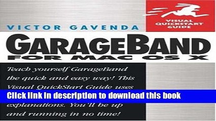 [Download] GarageBand for Mac OS X  Read Online