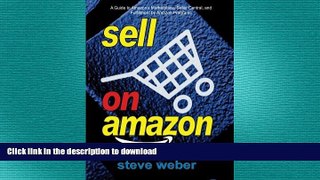 FAVORIT BOOK Sell on Amazon: A Guide to Amazon s Marketplace, Seller Central, and Fulfillment by