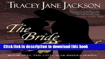 [PDF] The Bride Pursued: The Civil War Brides Series (Volume 7) Download full E-book