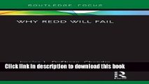 [Read  e-Book PDF] Why REDD will Fail (Routledge Studies in Environmental Policy)  Read Online