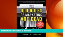 READ THE NEW BOOK The Old Rules of Marketing are Dead: 6 New Rules to Reinvent Your Brand and